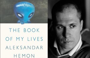  Aleksandar Hemon, Knjiga mojih života