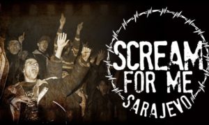 Scream For Me Sarajevo
